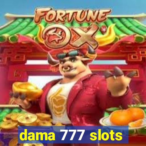 dama 777 slots